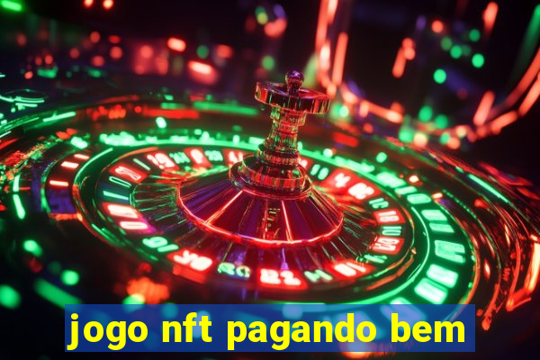 jogo nft pagando bem